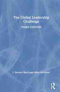 The Global Leadership Challenge by J. Stewart Black
