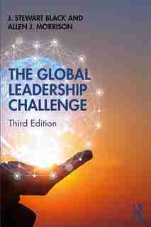 The Global Leadership Challenge by J. Stewart Black