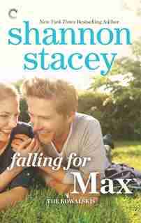 Falling for Max by Shannon Stacey