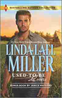 Used-to-be Lovers& Into His Private Domain: A 2-in-1 Collection by Linda Lael Miller