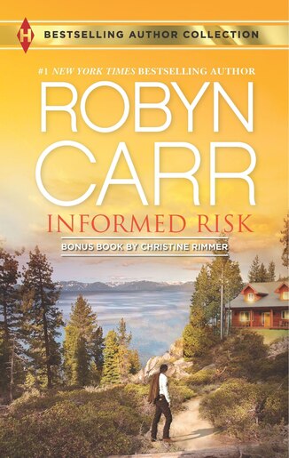 Informed Risk & A Hero for Sophie Jones: A 2-in-1 Collection by Robyn Carr