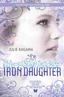 The Iron Daughter by Julie Kagawa