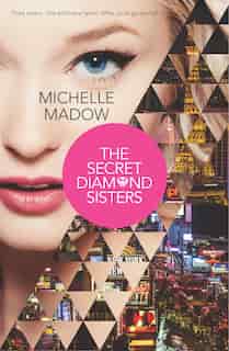 The Secret Diamond Sisters by Michelle Madow