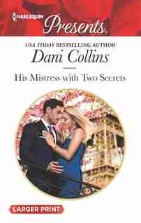 His Mistress With Two Secrets by Dani Collins