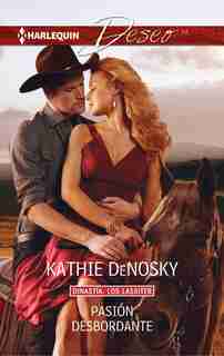 Pasión Desbordante: (boundless Passion) by Kathie Denosky