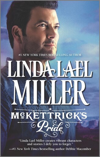 McKettrick's Pride by Linda Lael Miller