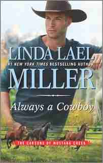 Always A Cowboy by Linda Lael Miller