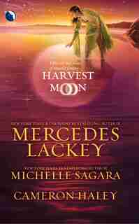 Harvest Moon: An Anthology by Mercedes Lackey