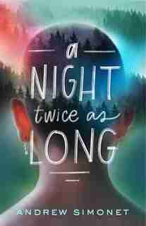 A Night Twice As Long by Andrew Simonet