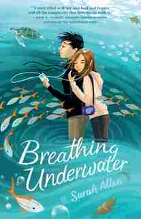 Breathing Underwater by Sarah Allen