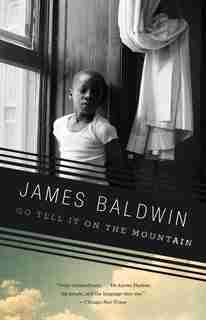 Go Tell It On The Mountain by James Baldwin