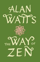 The Way Of Zen