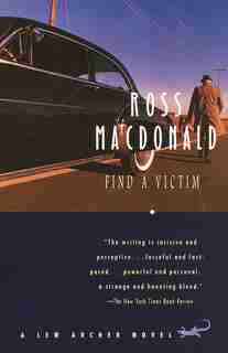 Find A Victim: A Lew Archer Novel by Ross Macdonald