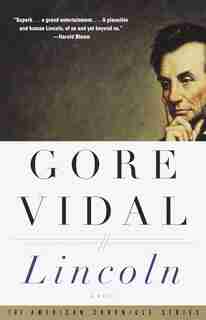 Lincoln: A Novel by Gore Vidal