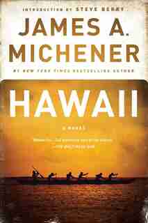 Hawaii: A Novel by James A. Michener
