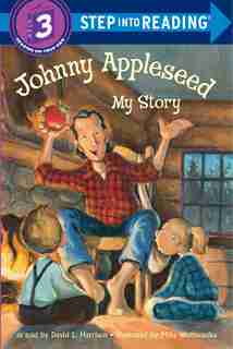 Johnny Appleseed: My Story de David L. Harrison
