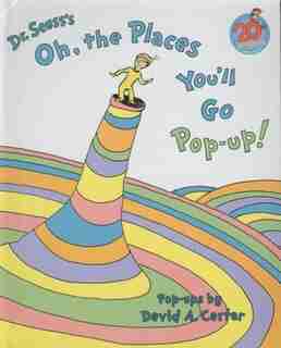 Oh, The Places You'll Go Pop-up by Dr. Seuss