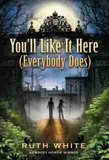 You'll Like It Here (everybody Does) by Ruth White