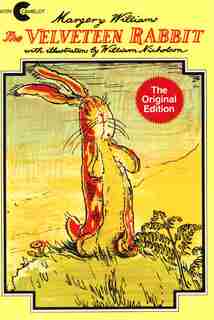 The Velveteen Rabbit by Margery Williams