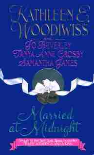Married At Midnight by Kathleen E Woodiwiss