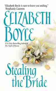 Stealing The Bride by Elizabeth Boyle