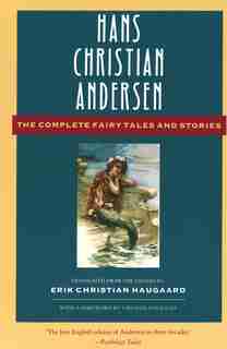The Complete Fairy Tales And Stories by Hans Christian Andersen