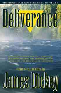 Deliverance by James Dickey