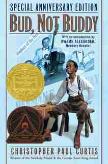Bud, Not Buddy: (newbery Medal Winner) by Christopher Paul Curtis