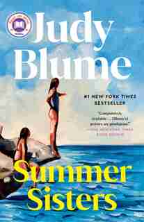Summer Sisters: A Novel by Judy Blume