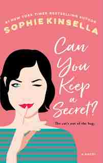 Can You Keep A Secret?: A Novel by Sophie Kinsella