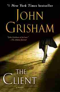 The Client: A Novel de John Grisham