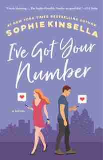 I've Got Your Number: A Novel by Sophie Kinsella
