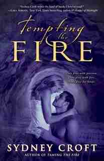 Tempting The Fire by Sydney Croft