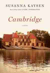 Cambridge by Susanna Kaysen