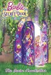 Barbie And The Secret Door Barbie And The Secret Door Book By
