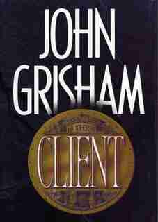 The Client: A Novel de John Grisham