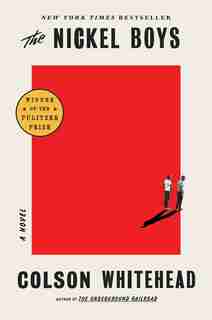 The Nickel Boys: A Novel by Colson Whitehead