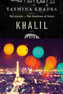 Khalil: A Novel de Yasmina Khadra