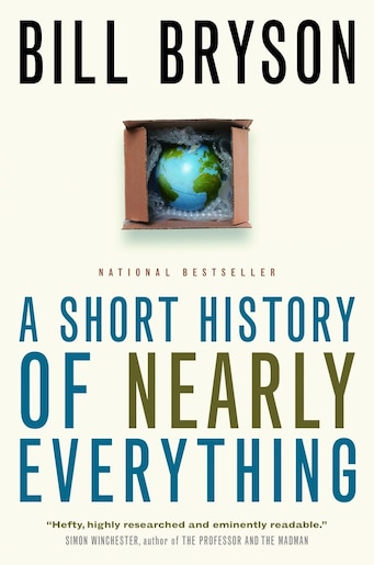 A Short History Of Nearly Everything Book By Bill Bryson