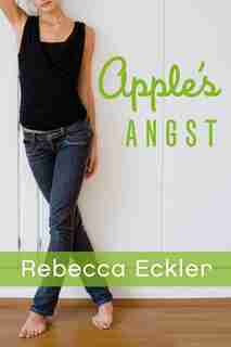 Apple's Angst by Rebecca Eckler