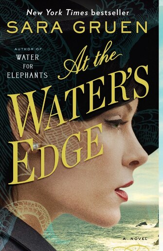 At The Water's Edge by Sara Gruen