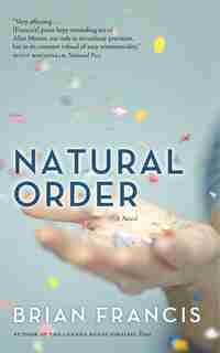 Natural Order by Brian Francis