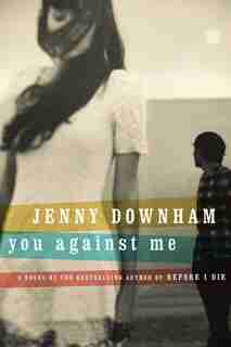 You Against Me by Jenny Downham