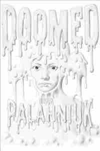 Doomed by Chuck Palahniuk