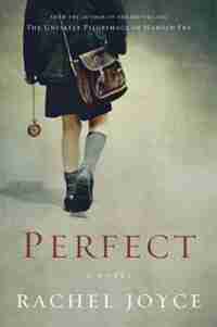 Perfect by Rachel Joyce
