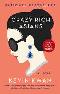 Crazy Rich Asians by Kevin Kwan