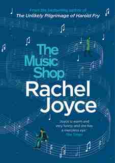MUSIC SHOP by Rachel Joyce
