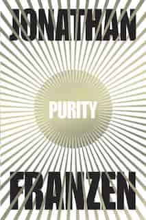 Purity by Jonathan Franzen