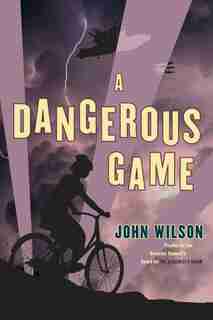 A Dangerous Game by John Wilson