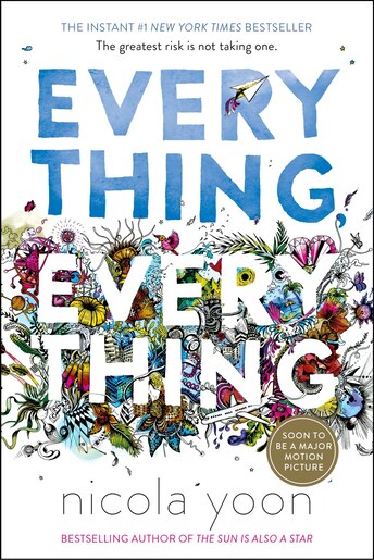 Everything, Everything by Nicola Yoon